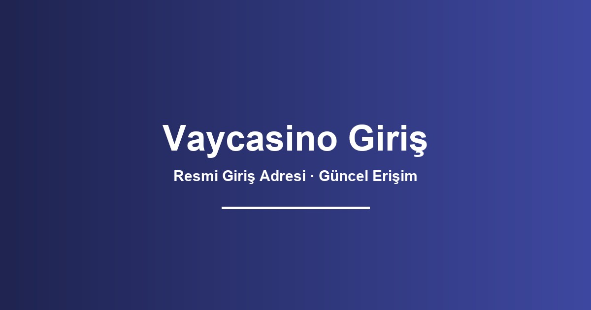 Vaycasino giriş görseli